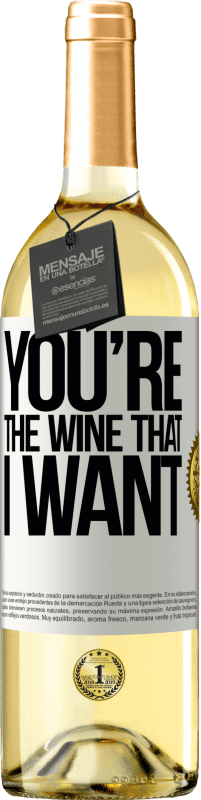 29,95 € Envío gratis | Vino Blanco Edición WHITE You're the wine that I want Etiqueta Blanca. Etiqueta personalizable Vino joven Cosecha 2025 Verdejo