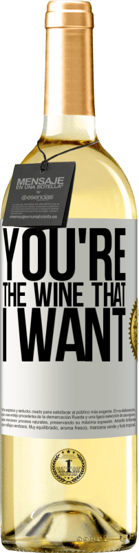 29,95 € Spedizione Gratuita | Vino bianco Edizione WHITE You're the wine that I want Etichetta Bianca. Etichetta personalizzabile Vino giovane Raccogliere 2025 Verdejo