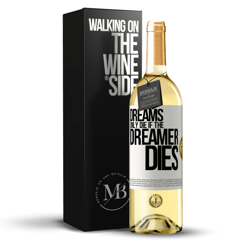 29,95 € Бесплатная доставка | Белое вино Издание WHITE Сны умирают только в том случае, если умирает мечтатель Белая этикетка. Настраиваемая этикетка Молодое вино Урожай 2023 Verdejo
