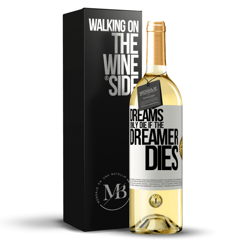 29,95 € Free Shipping | White Wine WHITE Edition Dreams only die if the dreamer dies White Label. Customizable label Young wine Harvest 2024 Verdejo