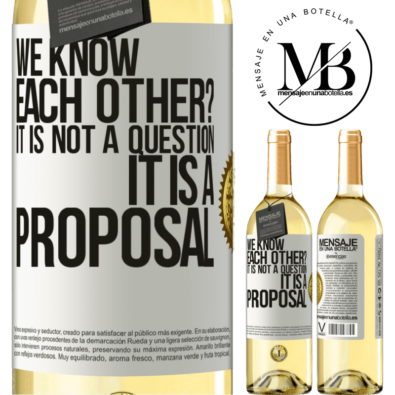 29,95 € Free Shipping | White Wine WHITE Edition We know each other? It is not a question, it is a proposal White Label. Customizable label Young wine Harvest 2025 Verdejo