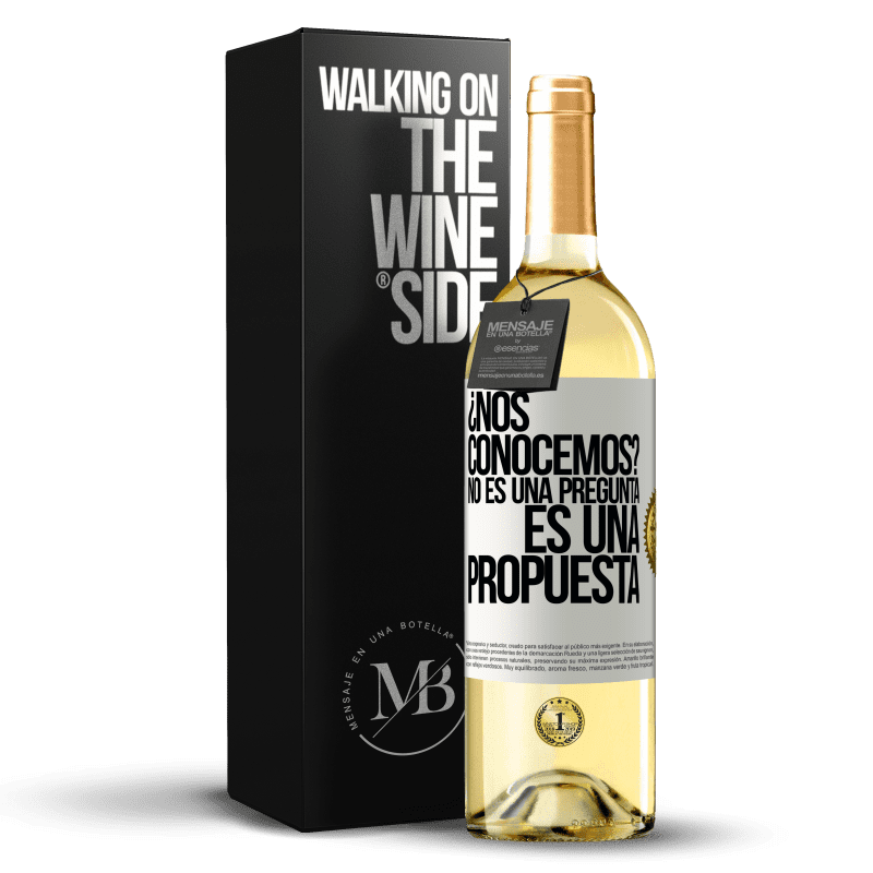 29,95 € Envío gratis | Vino Blanco Edición WHITE ¿Nos conocemos? No es una pregunta, es una propuesta Etiqueta Blanca. Etiqueta personalizable Vino joven Cosecha 2025 Verdejo