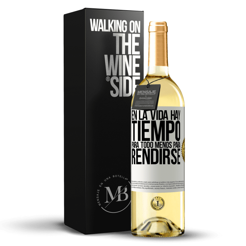 29,95 € Envío gratis | Vino Blanco Edición WHITE En la vida hay tiempo para todo menos para rendirse Etiqueta Blanca. Etiqueta personalizable Vino joven Cosecha 2024 Verdejo