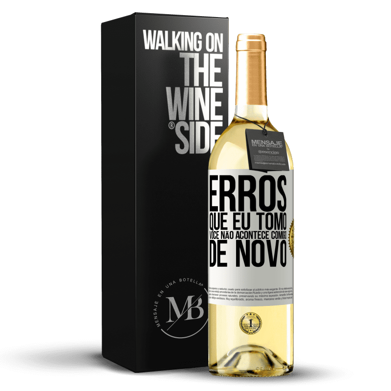 29,95 € Envio grátis | Vinho branco Edição WHITE Erros que eu tomo, você não acontece comigo de novo Etiqueta Branca. Etiqueta personalizável Vinho jovem Colheita 2024 Verdejo