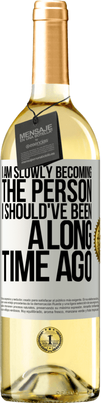 «私はゆっくりと昔にいるべき人になりつつあります» WHITEエディション