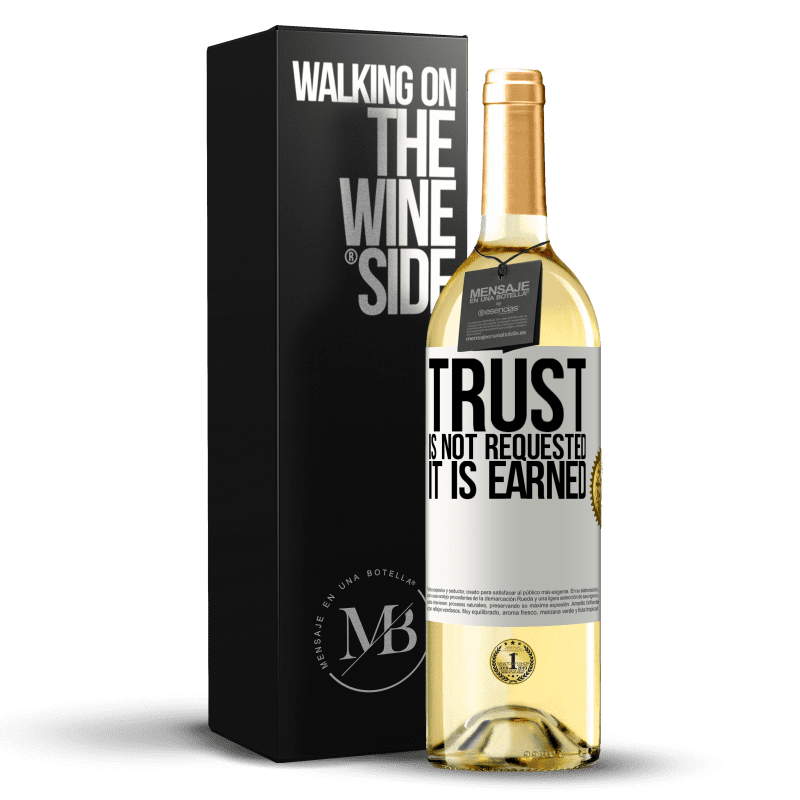 29,95 € Free Shipping | White Wine WHITE Edition Trust is not requested, it is earned White Label. Customizable label Young wine Harvest 2023 Verdejo