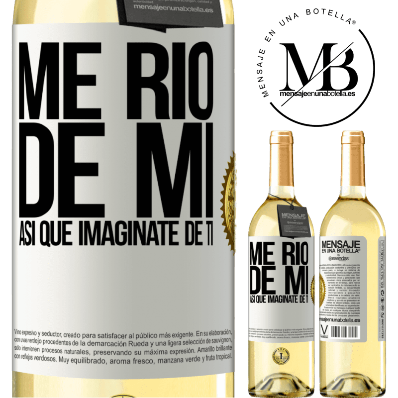 29,95 € Envoi gratuit | Vin blanc Édition WHITE Je ris de moi, alors imaginez-vous Étiquette Blanche. Étiquette personnalisable Vin jeune Récolte 2022 Verdejo