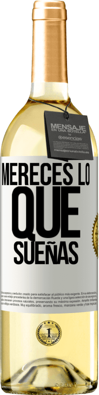 29,95 € | Vino Blanco Edición WHITE Mereces lo que sueñas Etiqueta Blanca. Etiqueta personalizable Vino joven Cosecha 2024 Verdejo