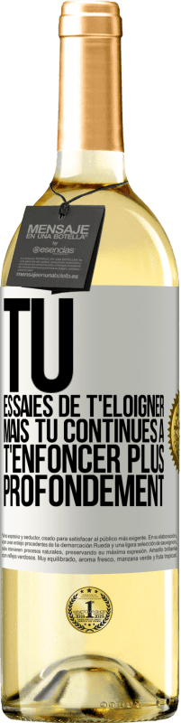 29,95 € Envoi gratuit | Vin blanc Édition WHITE Tu essaies de t'éloigner mais tu continues à t'enfoncer plus profondément Étiquette Blanche. Étiquette personnalisable Vin jeune Récolte 2025 Verdejo