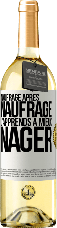 Envoi gratuit | Vin blanc Édition WHITE Naufrage après naufrage, j'apprends à mieux nager Étiquette Blanche. Étiquette personnalisable Vin jeune Récolte 2023 Verdejo