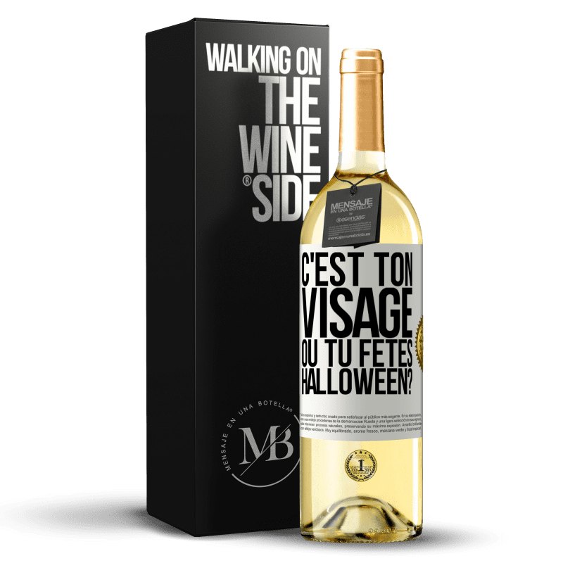 29,95 € Envoi gratuit | Vin blanc Édition WHITE C'est ton visage ou tu fêtes Halloween? Étiquette Blanche. Étiquette personnalisable Vin jeune Récolte 2024 Verdejo