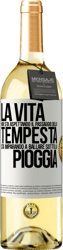 29,95 € | Vino bianco Edizione WHITE La vita non sta aspettando il passaggio della tempesta. Sta imparando a ballare sotto la pioggia Etichetta Bianca. Etichetta personalizzabile Vino giovane Raccogliere 2024 Verdejo