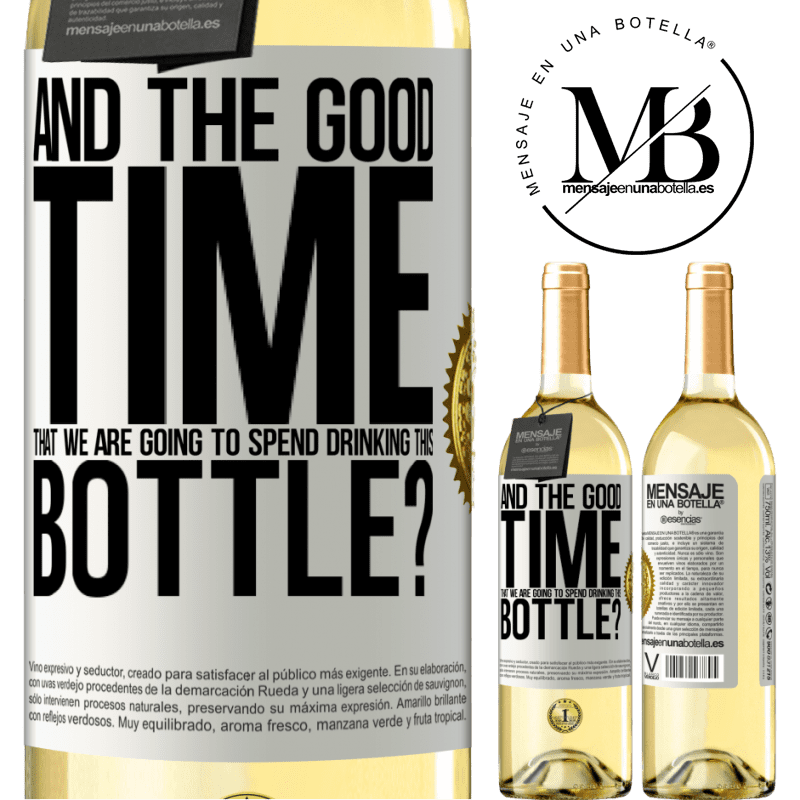29,95 € Free Shipping | White Wine WHITE Edition and the good time that we are going to spend drinking this bottle? White Label. Customizable label Young wine Harvest 2024 Verdejo