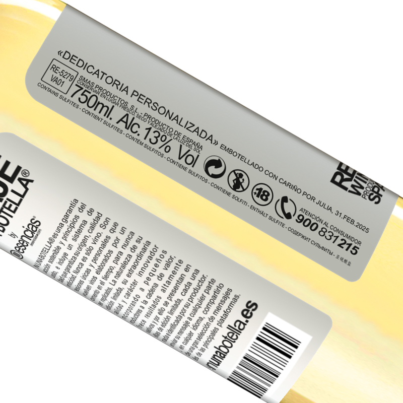 Total traceability. «and the good time that we are going to spend drinking this bottle?» WHITE Edition