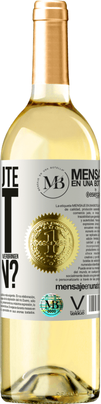 «Und der schöne Moment, den wir mit dem Trinken dieser Flasche verbringen werden?» WHITE Ausgabe