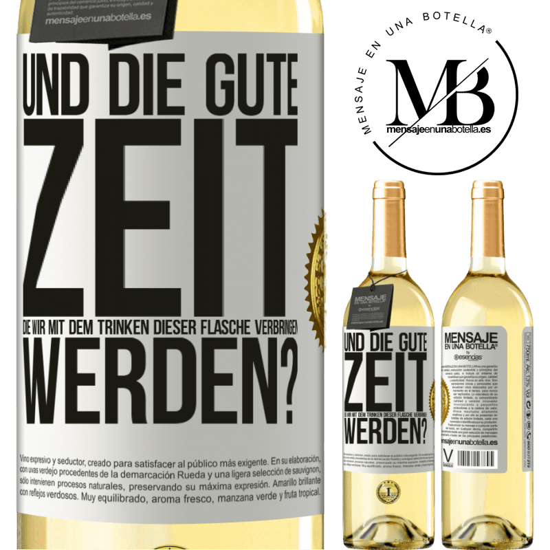 29,95 € Kostenloser Versand | Weißwein WHITE Ausgabe Und der schöne Moment, den wir mit dem Trinken dieser Flasche verbringen werden? Weißes Etikett. Anpassbares Etikett Junger Wein Ernte 2024 Verdejo