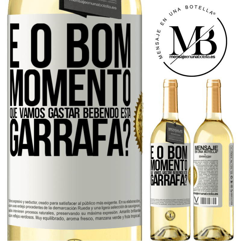 29,95 € Envio grátis | Vinho branco Edição WHITE e o bom momento que vamos gastar bebendo esta garrafa? Etiqueta Branca. Etiqueta personalizável Vinho jovem Colheita 2024 Verdejo