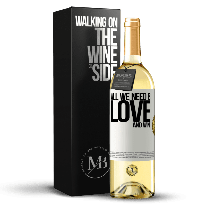 29,95 € Envío gratis | Vino Blanco Edición WHITE All we need is love and wine Etiqueta Blanca. Etiqueta personalizable Vino joven Cosecha 2023 Verdejo