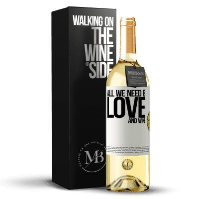 «All we need is love and wine» WHITE Ausgabe
