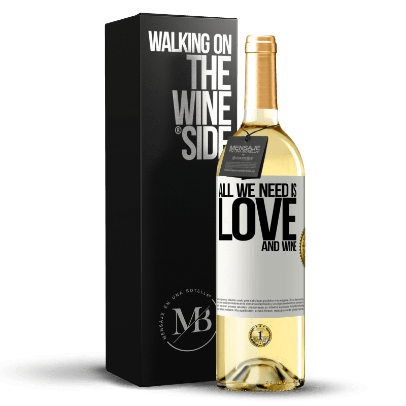 29,95 € Envio grátis | Vinho branco Edição WHITE All we need is love and wine Etiqueta Branca. Etiqueta personalizável Vinho jovem Colheita 2025 Verdejo