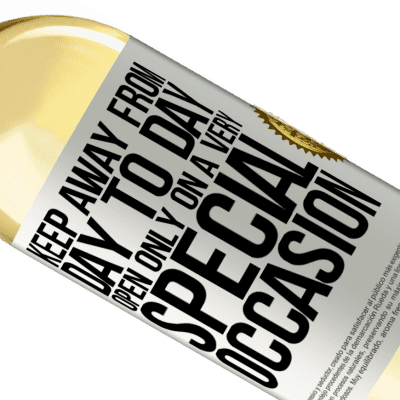 Unique & Personal Expressions. «Keep away from day to day. Open only on a very special occasion» WHITE Edition