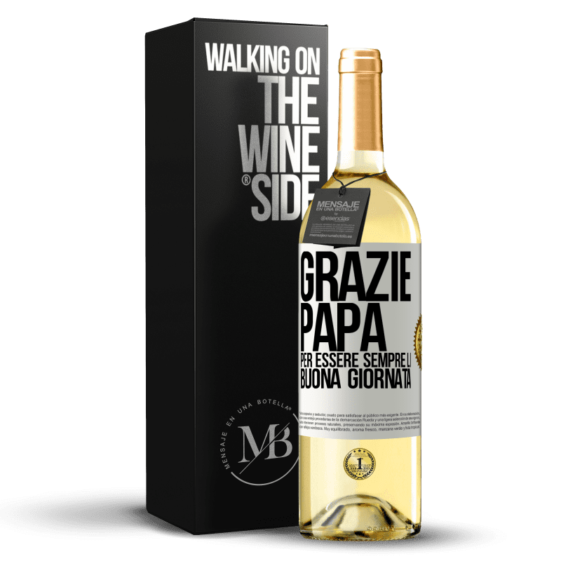 29,95 € Spedizione Gratuita | Vino bianco Edizione WHITE Grazie papà, per essere sempre lì. Buona giornata Etichetta Bianca. Etichetta personalizzabile Vino giovane Raccogliere 2024 Verdejo