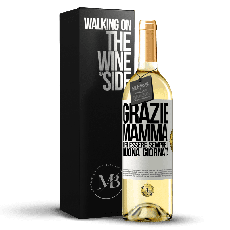 29,95 € Spedizione Gratuita | Vino bianco Edizione WHITE Grazie mamma, per essere sempre lì. Buona giornata Etichetta Bianca. Etichetta personalizzabile Vino giovane Raccogliere 2025 Verdejo
