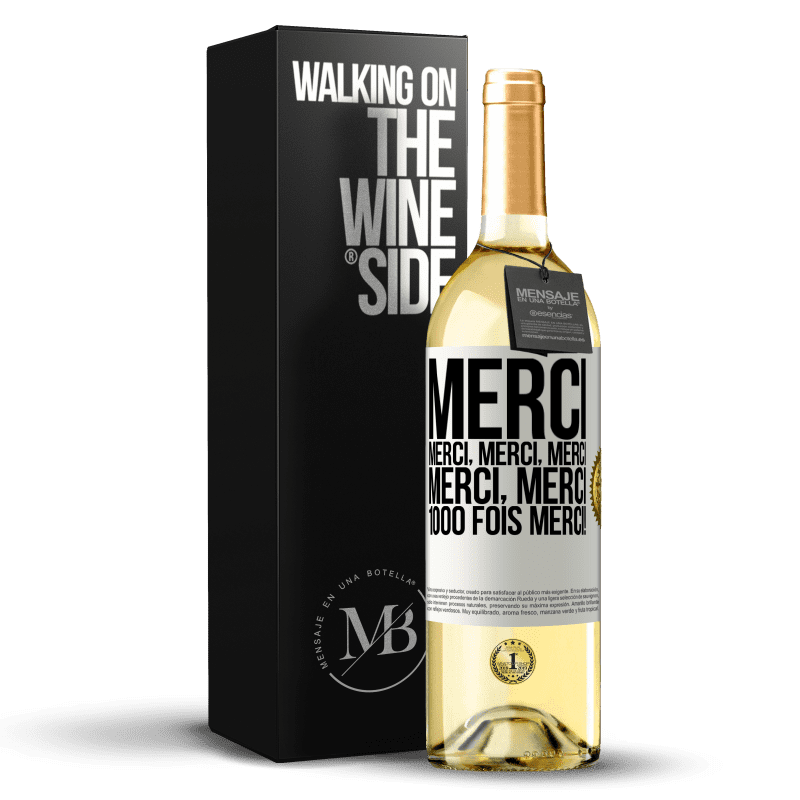 29,95 € Envoi gratuit | Vin blanc Édition WHITE Merci Merci, Merci, Merci Merci, Merci 1000 fois Merci! Étiquette Blanche. Étiquette personnalisable Vin jeune Récolte 2024 Verdejo