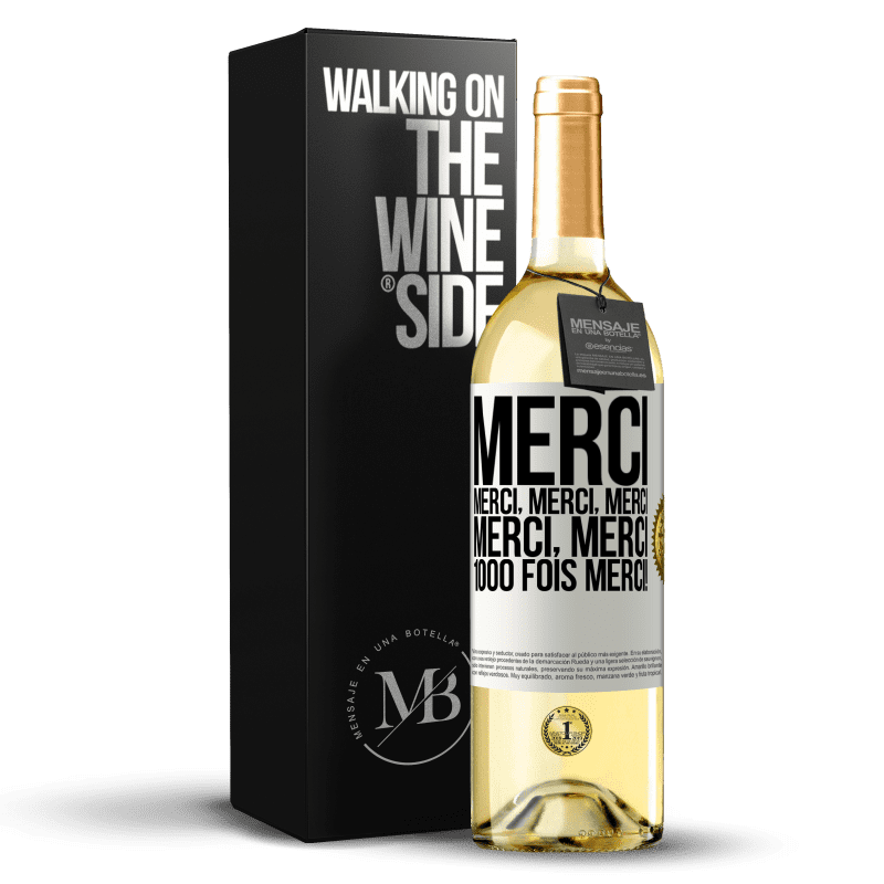 29,95 € Envoi gratuit | Vin blanc Édition WHITE Merci Merci, Merci, Merci Merci, Merci 1000 fois Merci! Étiquette Blanche. Étiquette personnalisable Vin jeune Récolte 2025 Verdejo