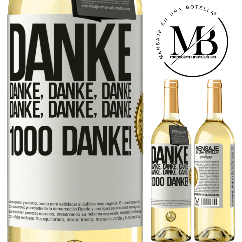 29,95 € Kostenloser Versand | Weißwein WHITE Ausgabe Danke Danke, Danke, Danke Danke, Danke, Danke 1000 Mal Danke! Weißes Etikett. Anpassbares Etikett Junger Wein Ernte 2023 Verdejo