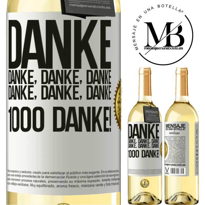 29,95 € Kostenloser Versand | Weißwein WHITE Ausgabe Danke Danke, Danke, Danke Danke, Danke, Danke 1000 Mal Danke! Weißes Etikett. Anpassbares Etikett Junger Wein Ernte 2025 Verdejo