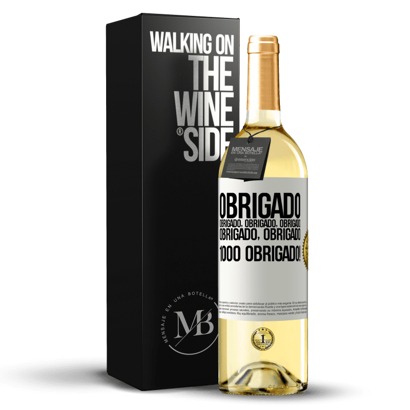 29,95 € Envio grátis | Vinho branco Edição WHITE Obrigado, obrigado, obrigado, obrigado, obrigado, obrigado 1000 obrigado! Etiqueta Branca. Etiqueta personalizável Vinho jovem Colheita 2024 Verdejo