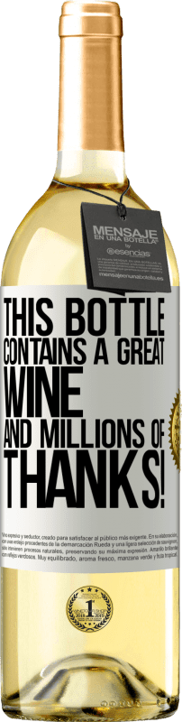 29,95 € | Белое вино Издание WHITE Эта бутылка содержит отличное вино и миллионы СПАСИБО! Белая этикетка. Настраиваемая этикетка Молодое вино Урожай 2023 Verdejo