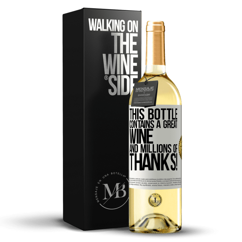 29,95 € Free Shipping | White Wine WHITE Edition This bottle contains a great wine and millions of THANKS! White Label. Customizable label Young wine Harvest 2023 Verdejo
