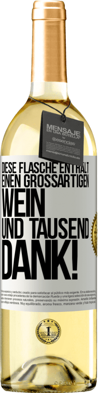 29,95 € | Weißwein WHITE Ausgabe Diese Flasche enthält einen großartigen Wein und tausend DANK! Weißes Etikett. Anpassbares Etikett Junger Wein Ernte 2023 Verdejo