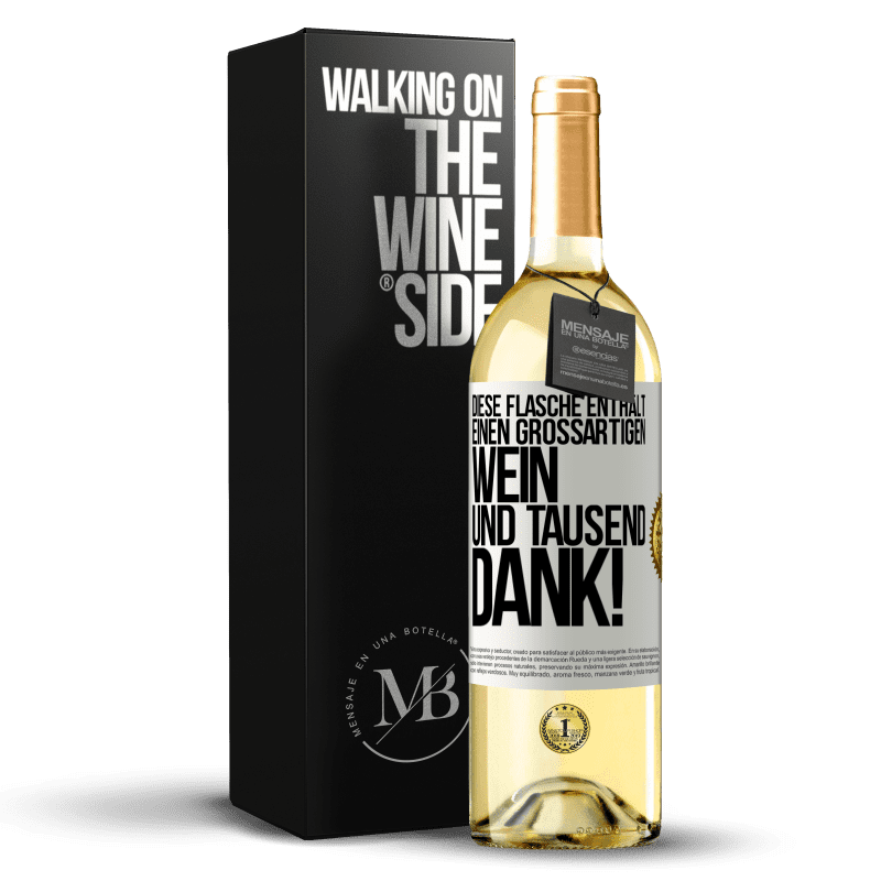 29,95 € Kostenloser Versand | Weißwein WHITE Ausgabe Diese Flasche enthält einen großartigen Wein und tausend DANK! Weißes Etikett. Anpassbares Etikett Junger Wein Ernte 2023 Verdejo