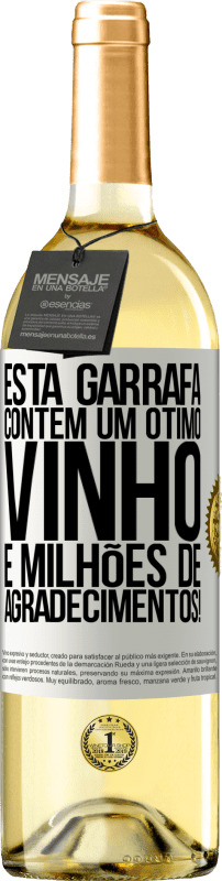 29,95 € Envio grátis | Vinho branco Edição WHITE Esta garrafa contém um ótimo vinho e milhões de AGRADECIMENTOS! Etiqueta Branca. Etiqueta personalizável Vinho jovem Colheita 2024 Verdejo