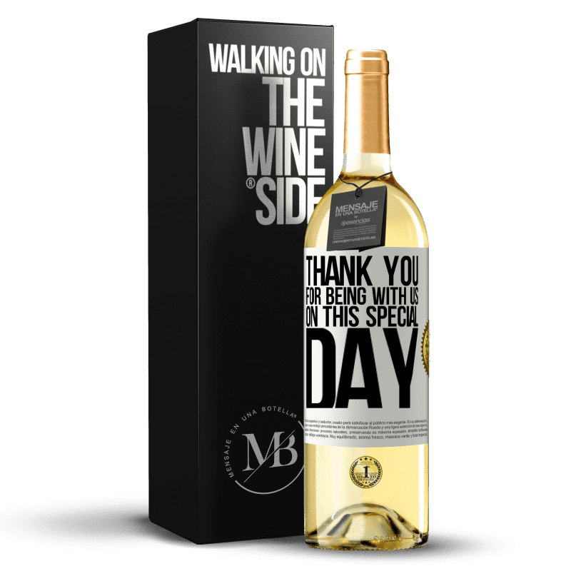 29,95 € Бесплатная доставка | Белое вино Издание WHITE Спасибо за то, что вы были с нами в этот особенный день Белая этикетка. Настраиваемая этикетка Молодое вино Урожай 2023 Verdejo