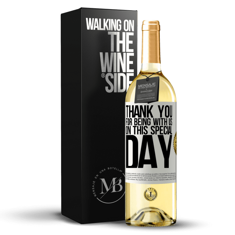 29,95 € Free Shipping | White Wine WHITE Edition Thank you for being with us on this special day White Label. Customizable label Young wine Harvest 2025 Verdejo