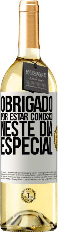 29,95 € | Vinho branco Edição WHITE Obrigado por estar conosco neste dia especial Etiqueta Branca. Etiqueta personalizável Vinho jovem Colheita 2024 Verdejo