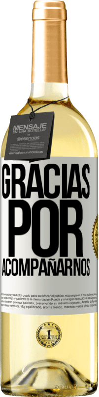 29,95 € | Vino Blanco Edición WHITE Gracias por acompañarnos Etiqueta Blanca. Etiqueta personalizable Vino joven Cosecha 2024 Verdejo