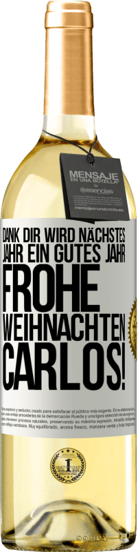 29,95 € | Weißwein WHITE Ausgabe Dank dir wird nächstes Jahr ein gutes Jahr. Frohe Weihnachten Carlos! Weißes Etikett. Anpassbares Etikett Junger Wein Ernte 2024 Verdejo