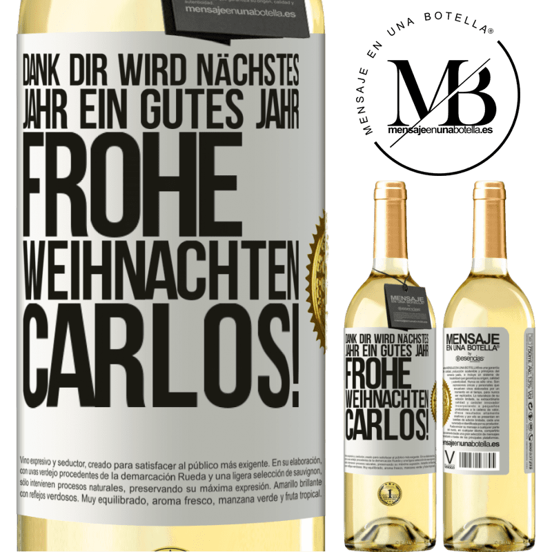 29,95 € Kostenloser Versand | Weißwein WHITE Ausgabe Dank dir wird nächstes Jahr ein gutes Jahr. Frohe Weihnachten Carlos! Weißes Etikett. Anpassbares Etikett Junger Wein Ernte 2025 Verdejo