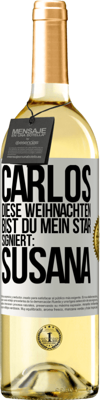 29,95 € | Weißwein WHITE Ausgabe Carlos,diese Weihnachten bist du mein Star. Signiert:Susana Weißes Etikett. Anpassbares Etikett Junger Wein Ernte 2024 Verdejo