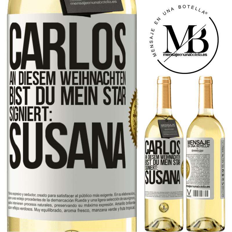 29,95 € Kostenloser Versand | Weißwein WHITE Ausgabe Carlos,diese Weihnachten bist du mein Star. Signiert:Susana Weißes Etikett. Anpassbares Etikett Junger Wein Ernte 2023 Verdejo