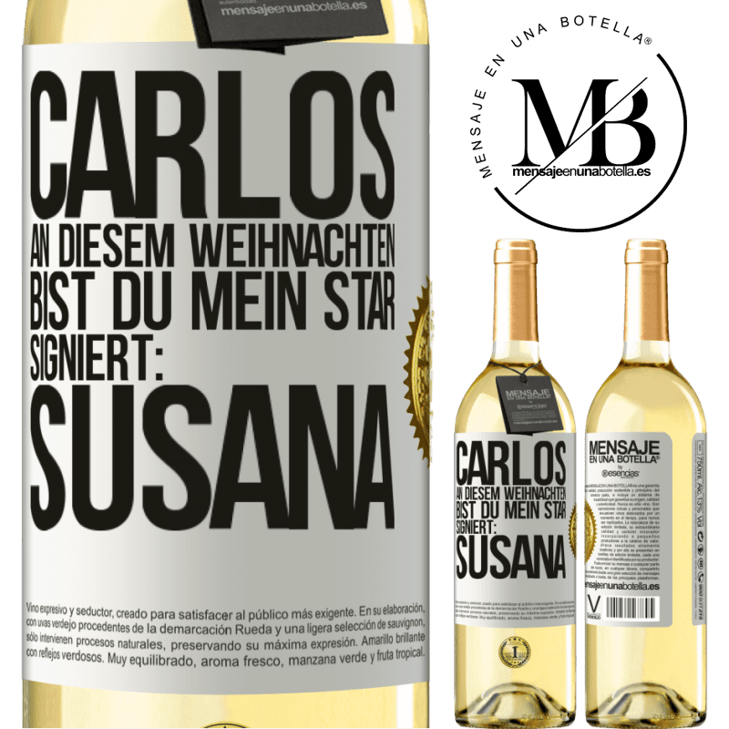 29,95 € Kostenloser Versand | Weißwein WHITE Ausgabe Carlos,diese Weihnachten bist du mein Star. Signiert:Susana Weißes Etikett. Anpassbares Etikett Junger Wein Ernte 2025 Verdejo