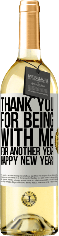 29,95 € Free Shipping | White Wine WHITE Edition Thank you for being with me for another year. Happy New Year! White Label. Customizable label Young wine Harvest 2025 Verdejo