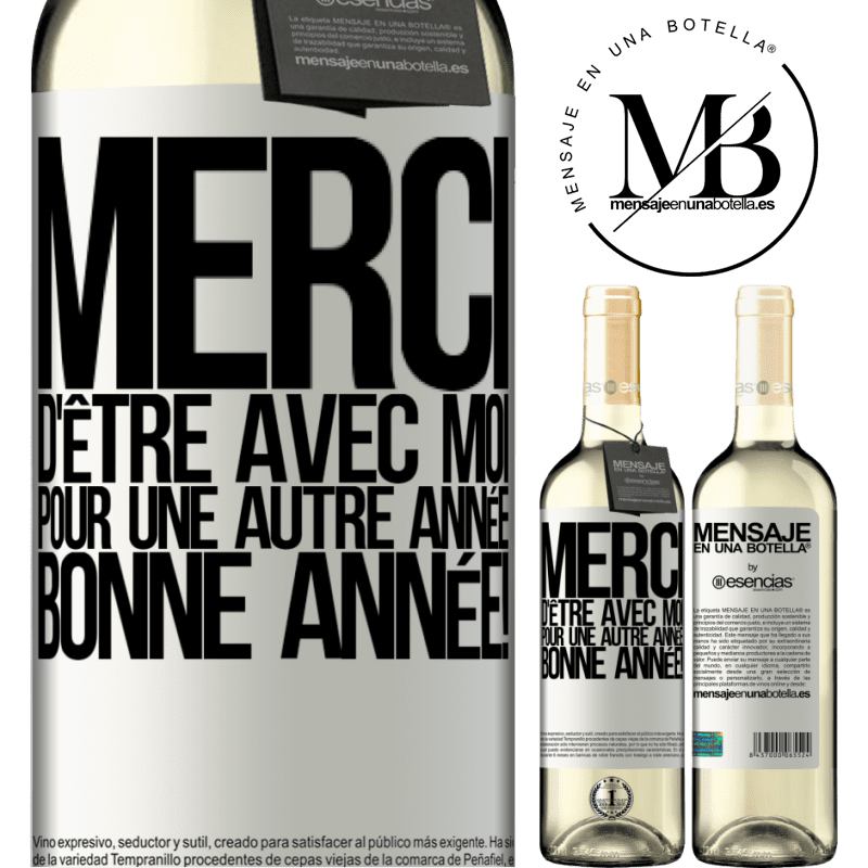 «Merci d'être avec moi une année de plus. Bonne année!» Édition WHITE