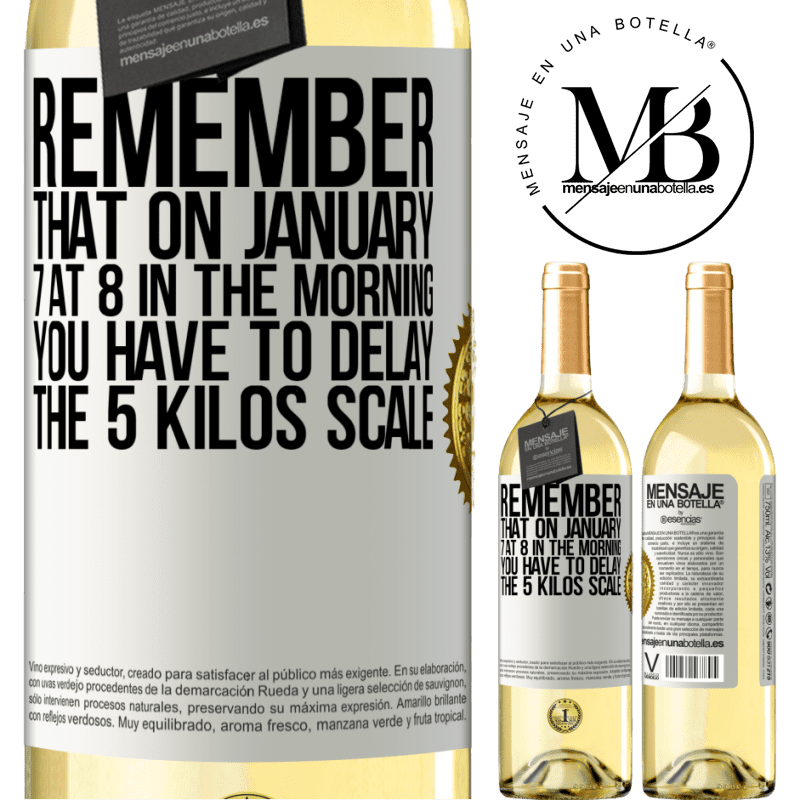 29,95 € Free Shipping | White Wine WHITE Edition Remember that on January 7 at 8 in the morning you have to delay the 5 Kilos scale White Label. Customizable label Young wine Harvest 2023 Verdejo