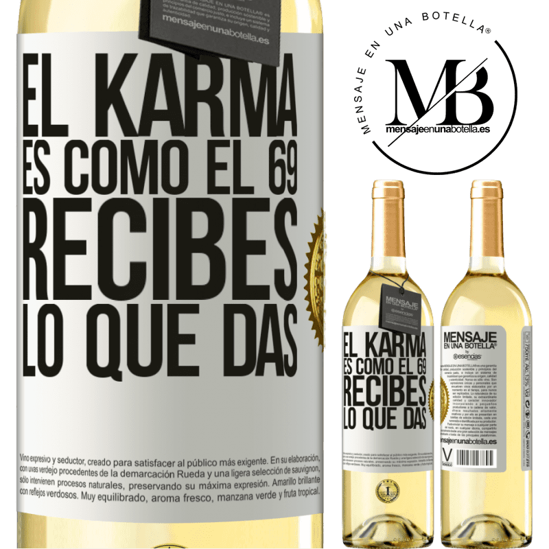 29,95 € Envoi gratuit | Vin blanc Édition WHITE Le karma est comme 69, vous obtenez ce que vous donnez Étiquette Blanche. Étiquette personnalisable Vin jeune Récolte 2022 Verdejo